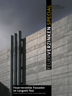 Feuerverzinken Special: Feuerverzinkte Fassaden im Langzeit-Test